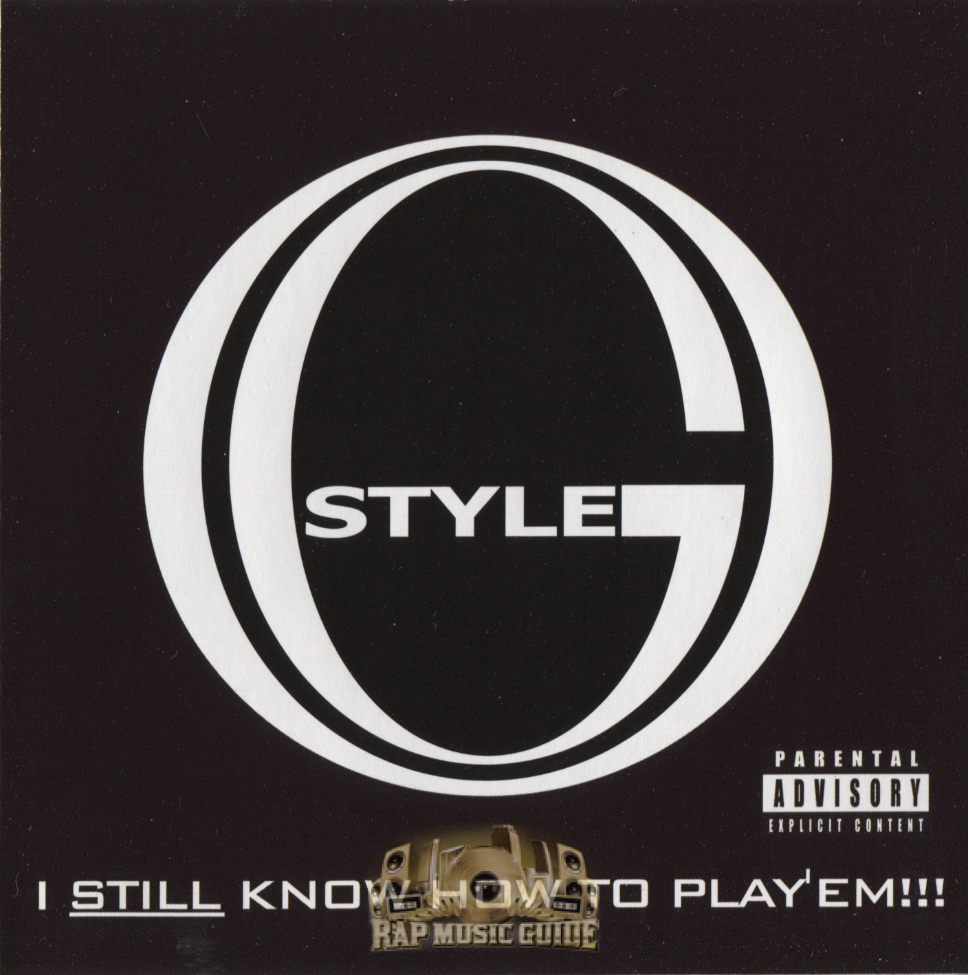 O.G. Style - I Still Know How To Play 'Em!!!: CD | Rap Music Guide